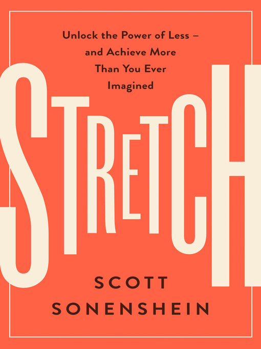 Title details for Stretch by Scott Sonenshein - Wait list